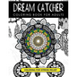 Dream Catcher Coloring Book Volume 2: Stress Relief Coloring book A beautiful and inspiring colouring book for all ages - Paperback