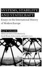 Systems, Stability, and Statecraft: Essays on the International History of Modern Europe - Hardcover