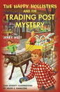 The Happy Hollisters and the Trading Post Mystery - Paperback