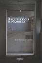 Arqueología sonámbula - Paperback