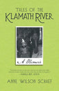 Tales of the Klamath River: A Memoir - Paperback