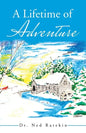 A Lifetime of Adventure - Paperback