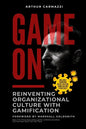 Game On - Reinventing Organizational Culture with Gamification - Paperback