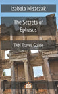 The Secrets of Ephesus - Paperback