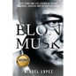 Elon Musk: Life Story and Life Lesson of Future, Business, Success and Entrepreneurship (Elon Musk, Ashlee Vance, Tesla, Entrepre - Paperback