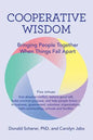 Cooperative Wisdom: Bringing People Together When Things Fall Apart - Paperback