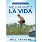 Mejorando la Vida: La Historia de Correct Craft - Hardcover