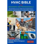 HVAC Bible for Beginners and Professionals: Essential Resources for HVAC From Fundamentals to Expertise, Features Repairs, Troubleshooting and more - Paperback
