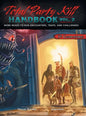 Total Party Kill Handbook, Vol. 2 - Hardcover