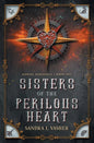 Sisters of the Perilous Heart - Paperback