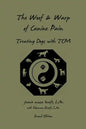 The Woof and Warp of Canine Pain: Treating Dogs with TCM - Paperback