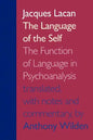The Language of the Self: The Function of Language in Psychoanalysis - Paperback