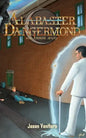 Alabaster Dangermond and Astrid's Jewel - Paperback