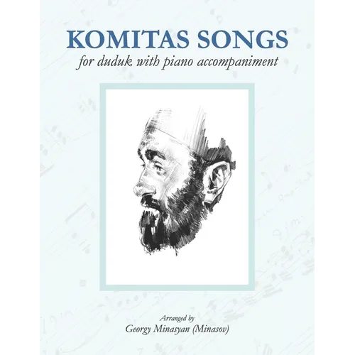 Komitas Songs For Duduk With Piano Accompaniment - Paperback