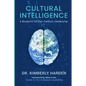 Cultural Intelligence: A Blueprint for 21st-Century Leadership - Paperback