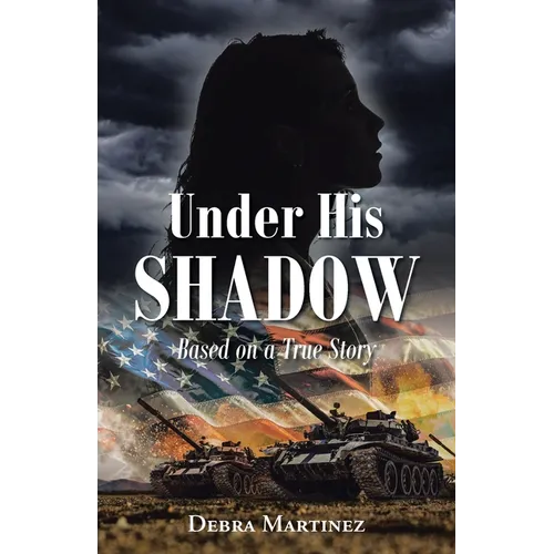 Under His Shadow: Based on a True Story - Paperback