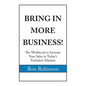 Bring in More Business - Paperback