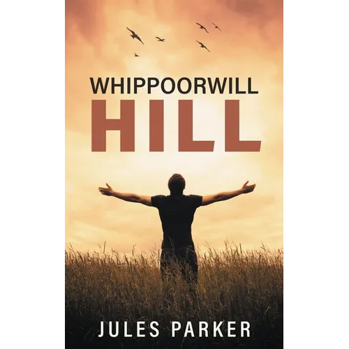 Whippoorwill Hill - Paperback