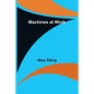 Machines at Work - Paperback