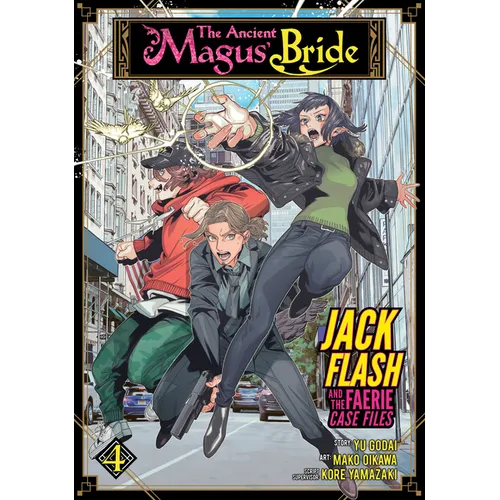 The Ancient Magus' Bride: Jack Flash and the Faerie Case Files Vol. 4 - Paperback