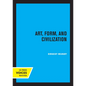 Art, Form, and Civilization - Paperback