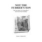 Not the Fuhrer's Son - Hardcover