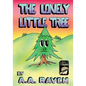 The Lonely Little Tree - Paperback