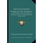 Distinguished Families In America: Descended From Wilhelmus Beekman And Jan Thomasse Van Dyke (1912) - Paperback