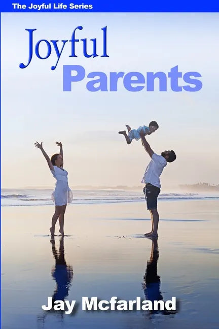 Joyful Parents - Paperback