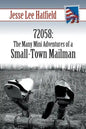 72058: The Many Mini Adventures of a Small-Town Mailman - Paperback