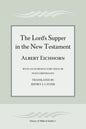 The Lord's Supper in the New Testament - Paperback