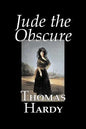 Jude the Obscure by Thomas Hardy, Fiction, Classics - Paperback