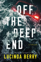 Off the Deep End: A Thriller - Paperback
