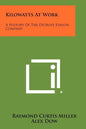 Kilowatts At Work: A History Of The Detroit Edison Company - Paperback