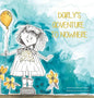 Darly's Adventure to Nowhere - Hardcover