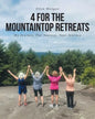 4 For the Mountaintop Retreats: My Journey, Our Journey, Your Journey - Paperback