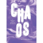Chaos: A Collection of Poems Lessons on Life, and Love - Hardcover