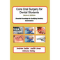 Core Oral Surgery for Dental Students Second Edition: Essential Knowledge for Qualifying Dentistry Examinations - Paperback