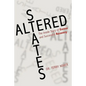 Altered States: The Inside Story of Excess and Successful Recovery - Hardcover