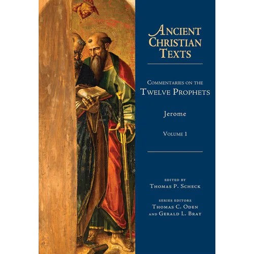 Commentaries on the Twelve Prophets: Volume 1 - Hardcover