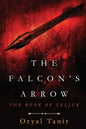 The Falcon's Arrow: The Book of Seljuk - Paperback