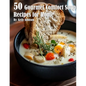 50 Gourmet Comfort Sandwich Recipes for Home - Paperback