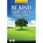 Be Kind, Not Nice: How to stop people-pleasing, build your confidence and discover your authentic self. - Paperback