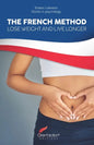 The French Method: Lose weight and live longer - Paperback