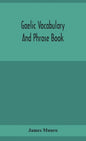Gaelic vocabulary and phrase book - Hardcover