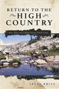 Return to the High Country: New Tales of a High Sierra Pack Cook - Paperback