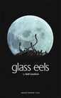 Glass Eels - Paperback