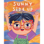 Sunny Side Up - Hardcover