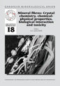 Mineral fibres: Crystal chemistry, chemical-physical properties, biological interaction and toxicity - Paperback