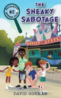 The Sneaky Sabotage - Paperback